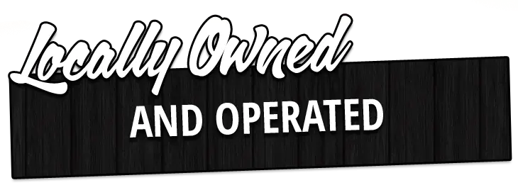 Locally Owned Company